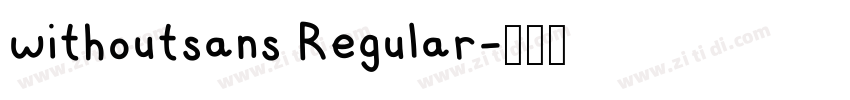 withoutsans Regular字体转换